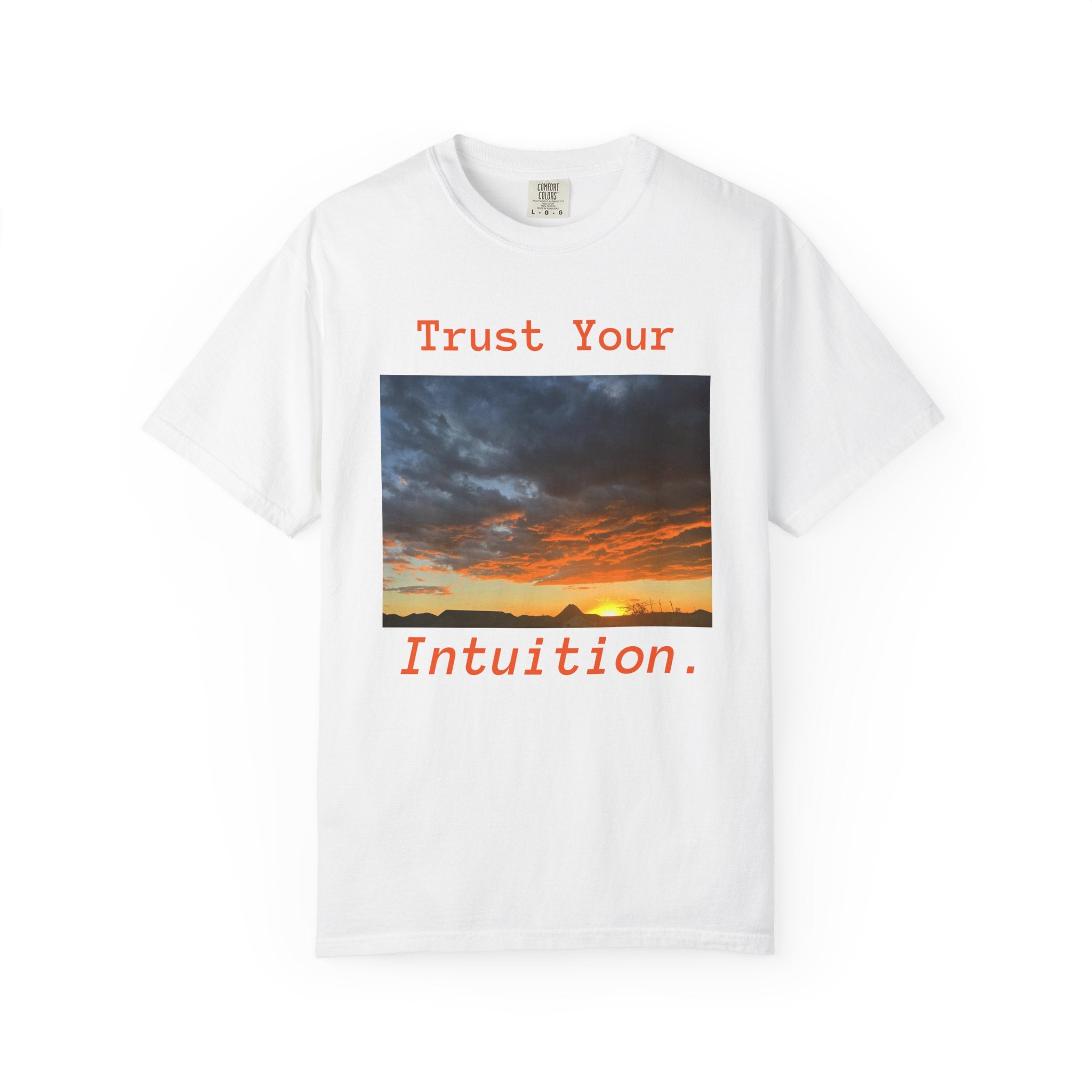 Trust Your Intuition T-Shirt