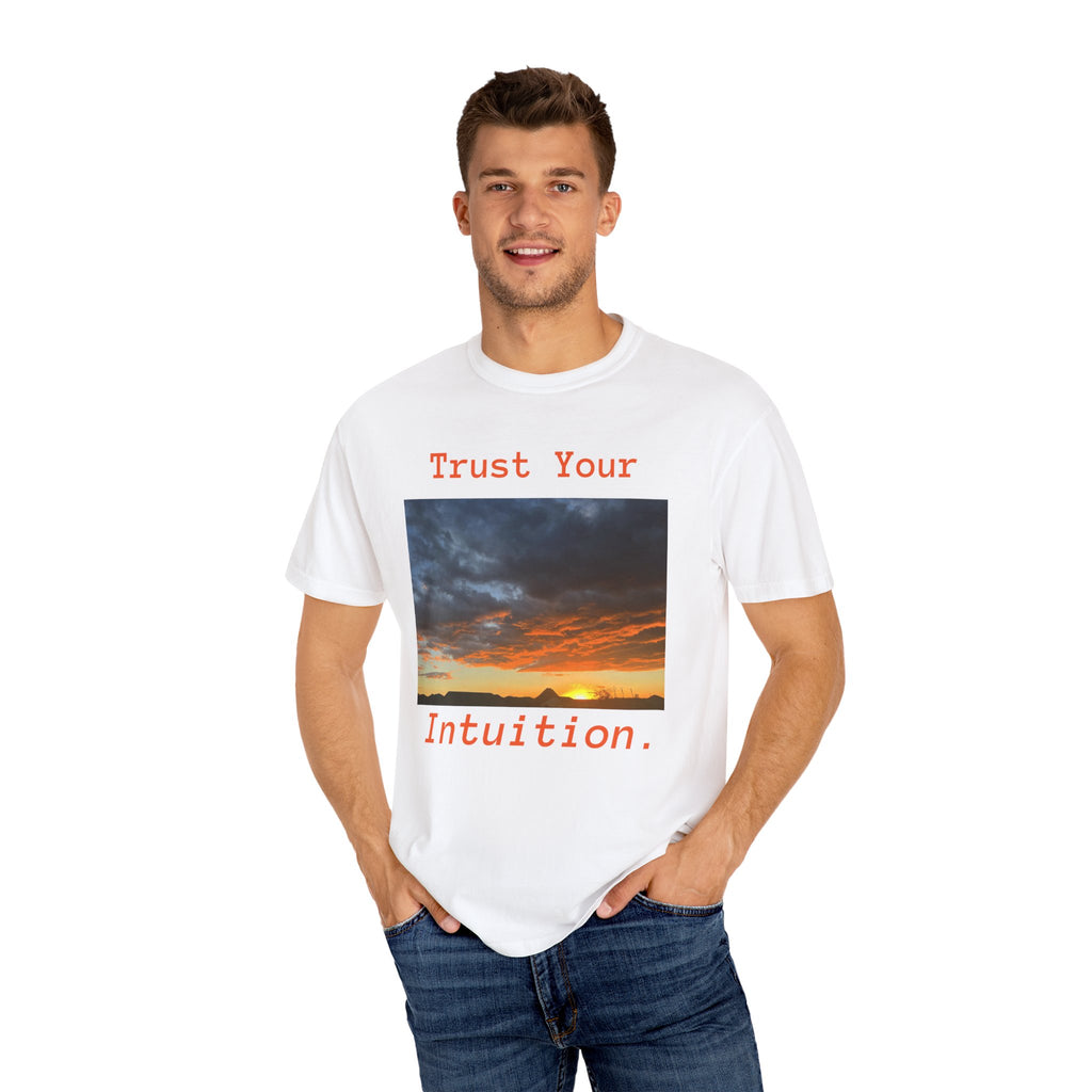 Sunset T-Shirt, "Trust Your Intuition"