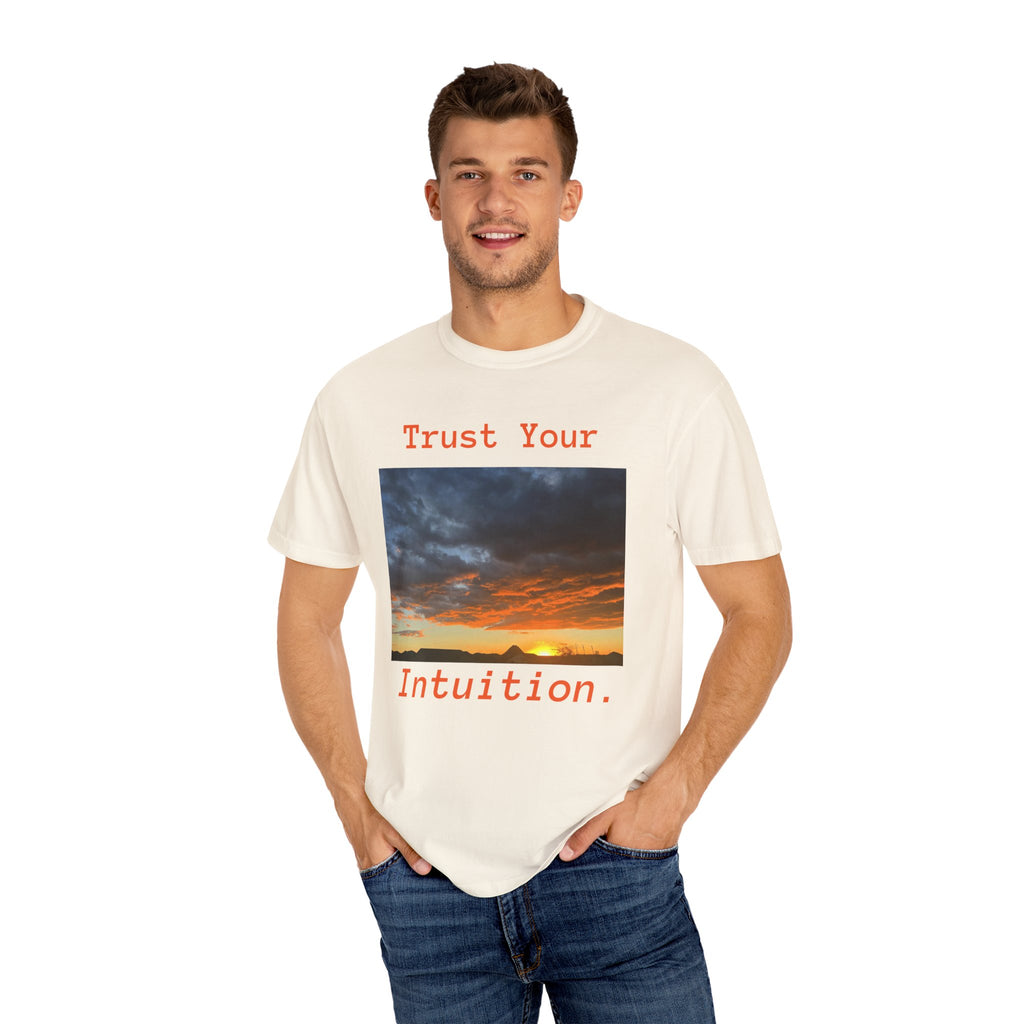 Sunset T-Shirt, "Trust Your Intuition"