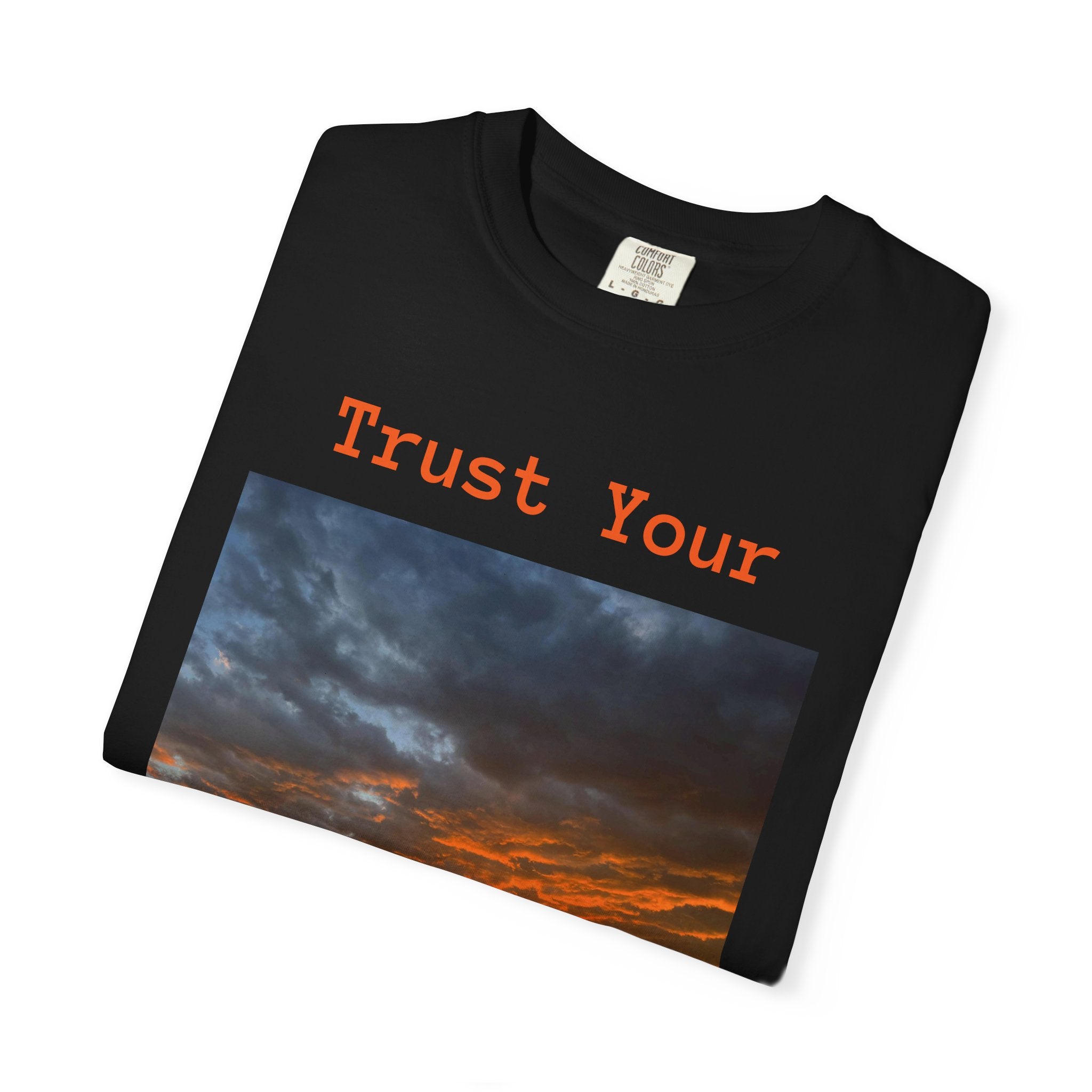 Sunset T-Shirt, "Trust Your Intuition"