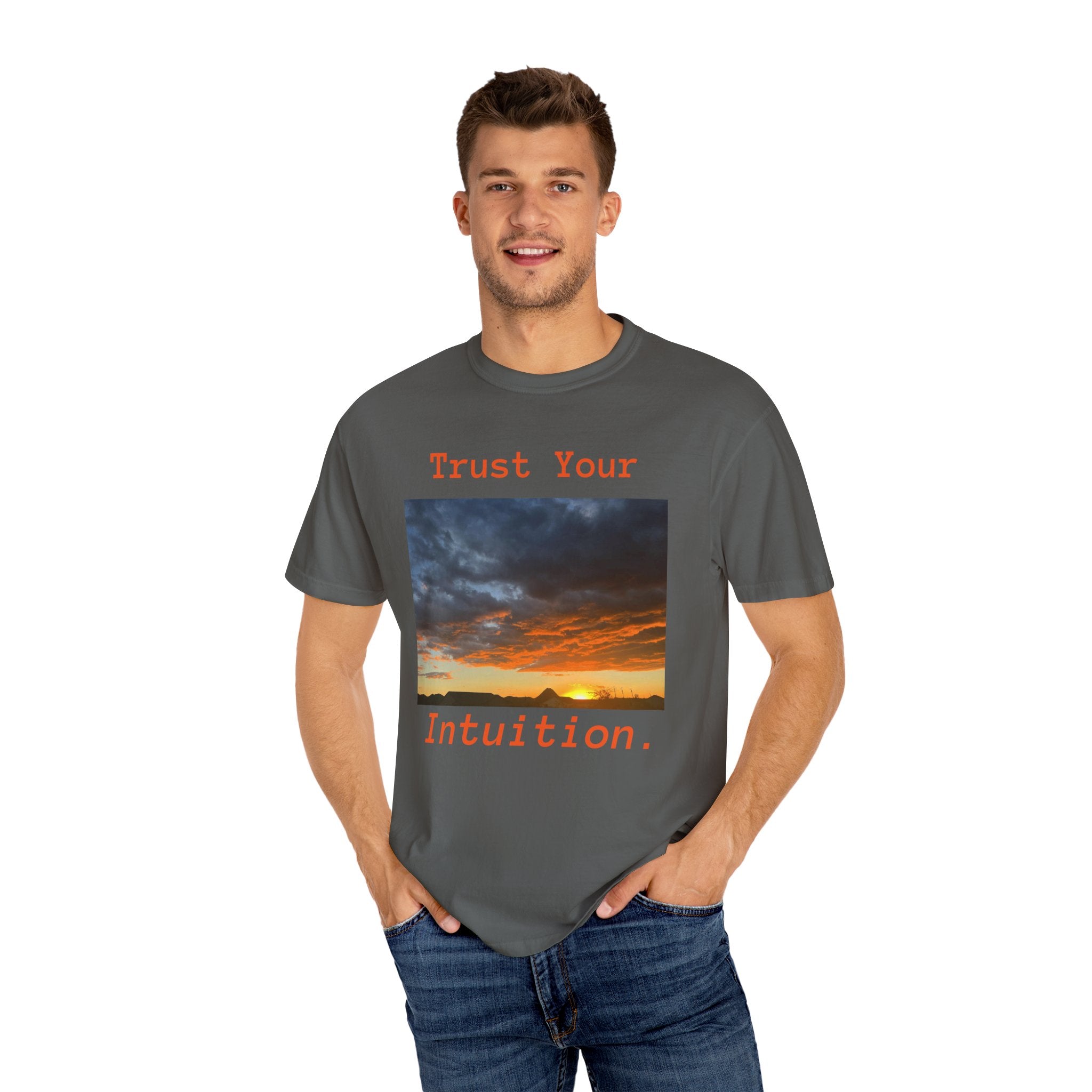 Sunset T-Shirt, "Trust Your Intuition"