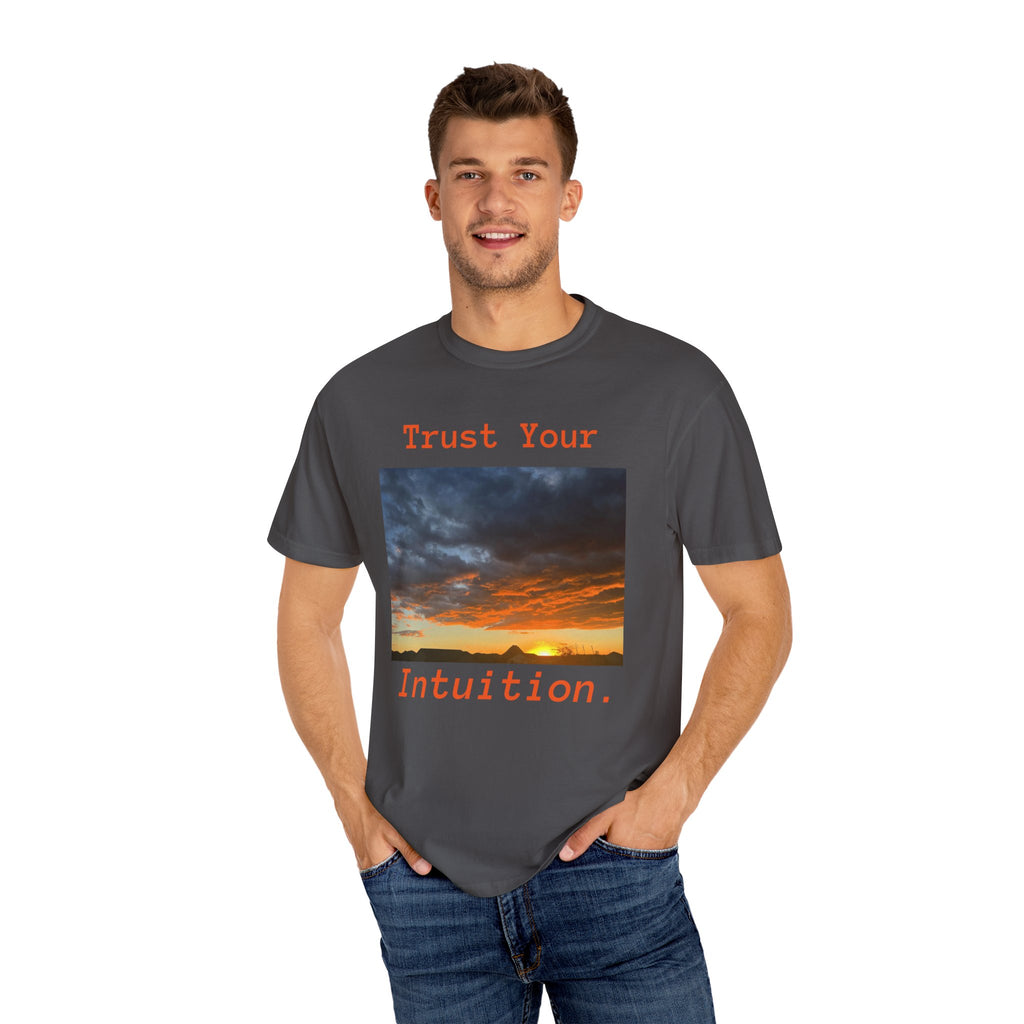 Sunset T-Shirt, "Trust Your Intuition"